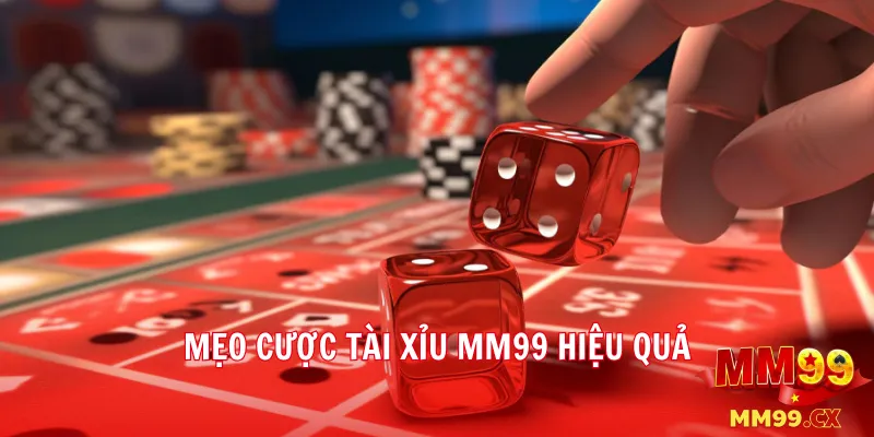 Tài xỉu mm99: Cách chơi, mẹo cược và quản lý vốn an toàn 3 Mẹo cược Tài xỉu mm99 hiệu quả