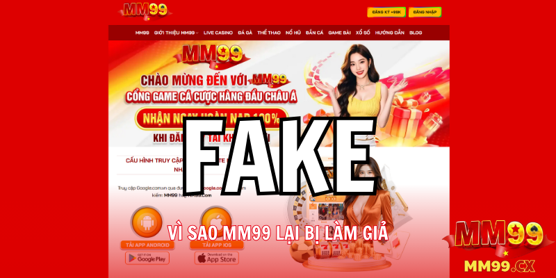 Cảnh báo website lừa đảo mạo danh nhà cái MM99 2 Vì sao MM99 lại bị làm giả